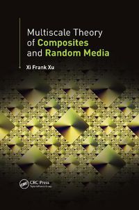 Cover image for Multiscale Theory of Composites and Random Media