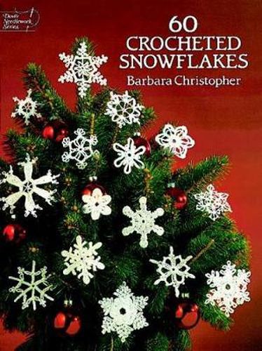 Cover image for 60 Crocheted Snowflakes
