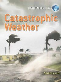 Cover image for Catastrophic Weather