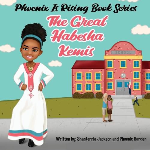 Cover image for Phoenix is Rising: The Great Habesha Kemis