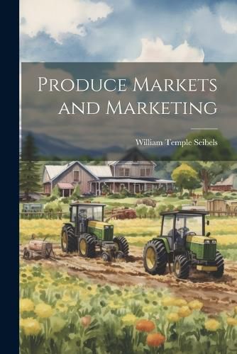 Cover image for Produce Markets and Marketing