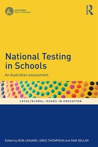 Cover image for National Testing in Schools: An Australian assessment