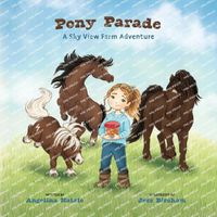 Cover image for Pony Parade, A Sky View Farm Adventure