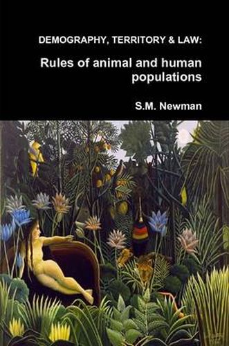 Cover image for Demography, Territory & Law: Rules of Animal & Human Populations