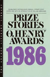 Cover image for Prize Stories 1986: The O. Henry Awards