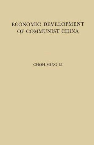 Economic Development of Communist China: An Appraisal of the First Five Years of Industrialization