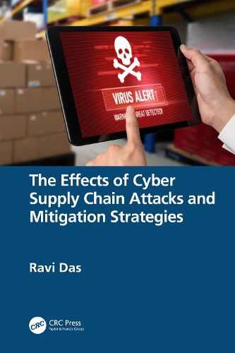 Cover image for The Effects of Cyber Supply Chain Attacks and Mitigation Strategies