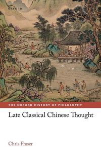 Cover image for Late Classical Chinese Thought