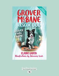Cover image for Grover Finds a Home: Grover McBane Rescue Dog (book 1)
