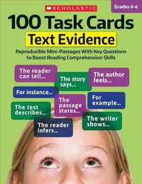Cover image for 100 Task Cards: Text Evidence: Reproducible Mini-Passages with Key Questions to Boost Reading Comprehension Skills