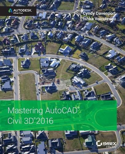 Cover image for Mastering AutoCAD Civil 3D 2016 -Autodesk Official  Press