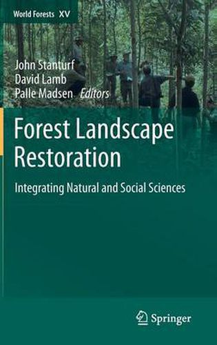 Cover image for Forest Landscape Restoration: Integrating Natural and Social Sciences