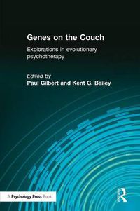 Cover image for Genes on the Couch: Explorations in Evolutionary Psychotherapy