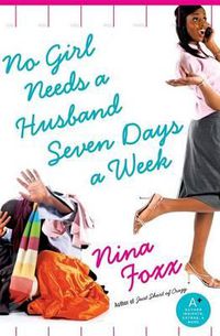 Cover image for No Girl Needs a Husband Seven Days a Week