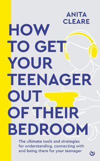 Cover image for How to get your teenager out of their bedroom
