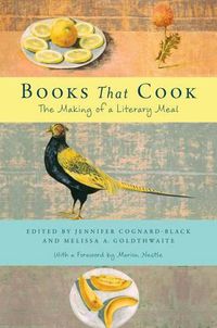Cover image for Books That Cook: The Making of a Literary Meal