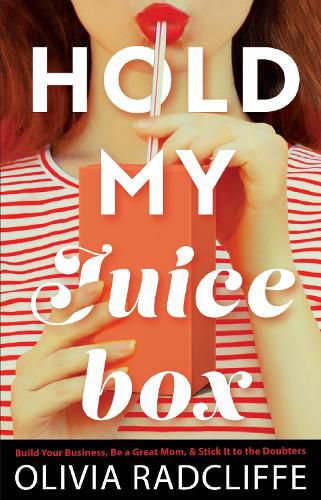 Cover image for Hold My Juice Box