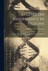 Cover image for Studies On Inheritance In Pigeons