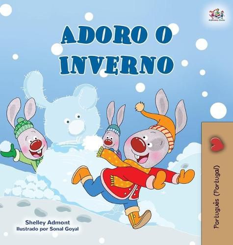 I Love Winter (Portuguese Book for Kids- Portugal)