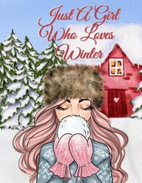 Cover image for Just A Girl Who Loves Winter