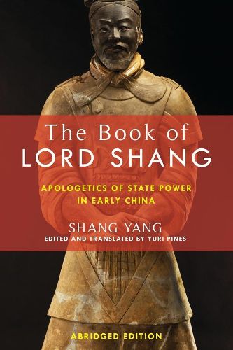 Cover image for The Book of Lord Shang: Apologetics of State Power in Early China