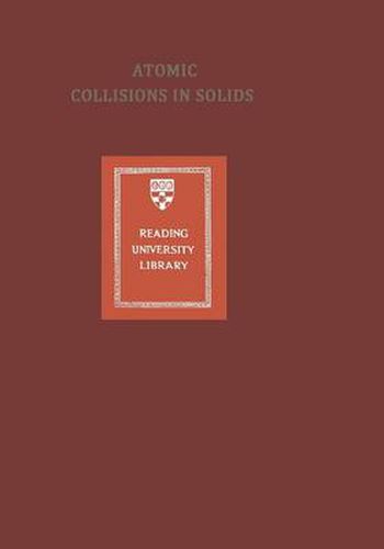 Cover image for Atomic Collisions in Solids: Volume 2