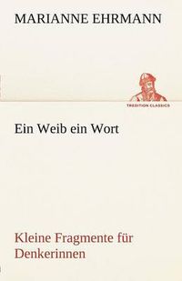 Cover image for Ein Weib Ein Wort