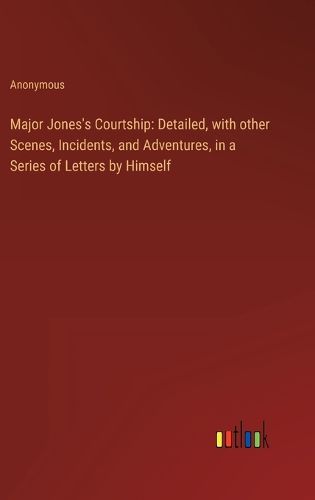 Cover image for Major Jones's Courtship