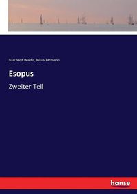 Cover image for Esopus: Zweiter Teil