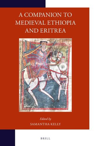 Cover image for A Companion to Medieval Ethiopia and Eritrea