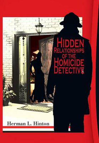 Cover image for Hidden Relationships of the Homicide Detective