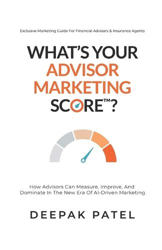 Cover image for What's Your Advisor Marketing Score?