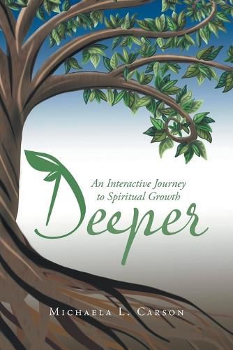 Cover image for Deeper: An Interactive Journey to Spiritual Growth