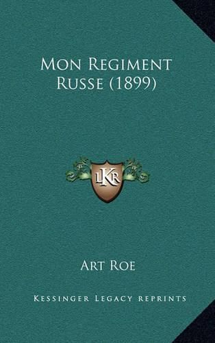 Cover image for Mon Regiment Russe (1899)