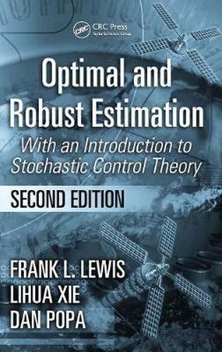 Cover image for Optimal and Robust Estimation: With an Introduction to Stochastic Control Theory