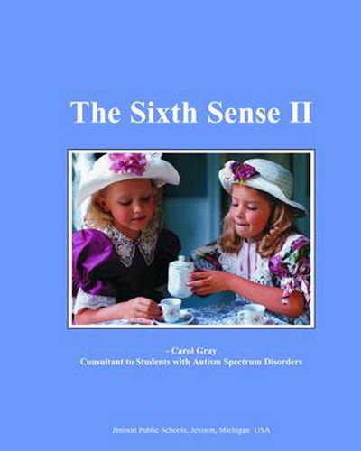 Cover image for The Sixth Sense II: Sharing Information About Autism Spectrum Disorders with General Education Students