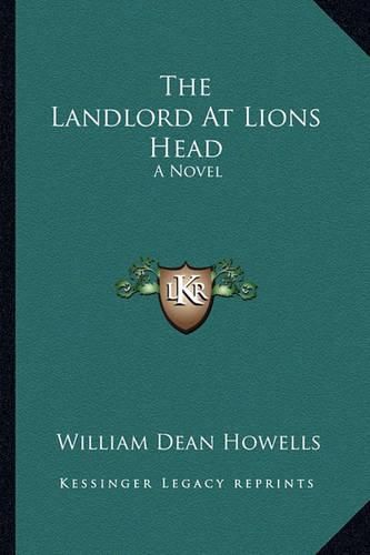 Cover image for The Landlord at Lions Head the Landlord at Lions Head: A Novel a Novel