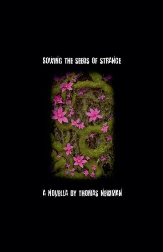 Cover image for Sowing The Seeds of Strange