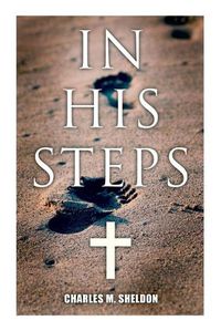 Cover image for In His Steps: Religious Novel