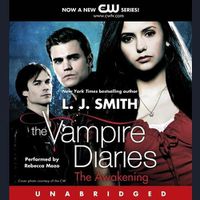 Cover image for The Vampire Diaries: The Awakening Lib/E