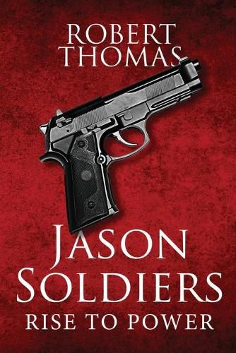 Cover image for Jason Soldiers Rise to Power