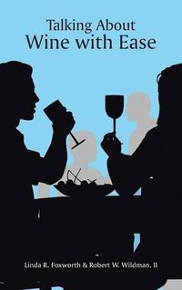 Cover image for Talking About Wine with Ease