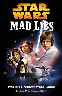 Cover image for Star Wars Mad Libs: World's Greatest Word Game