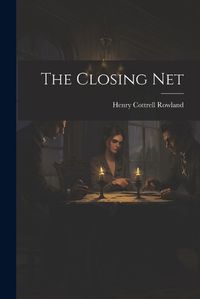 Cover image for The Closing Net