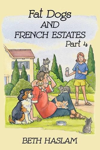 Cover image for Fat Dogs and French Estates: Part