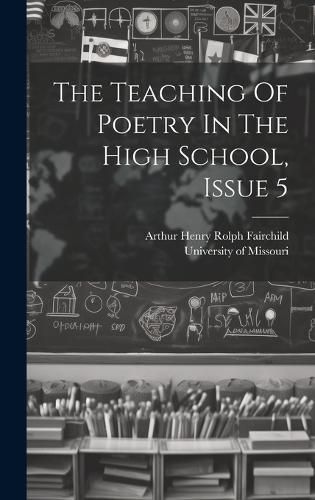 Cover image for The Teaching Of Poetry In The High School, Issue 5