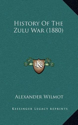 History of the Zulu War (1880)