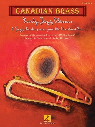 Cover image for Early Jazz Classics: Canadian Brass Quintets Trombone