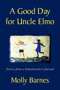 Cover image for A Good Day for Uncle Elmo