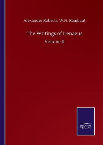 Cover image for The Writings of Irenaeus: Volume II